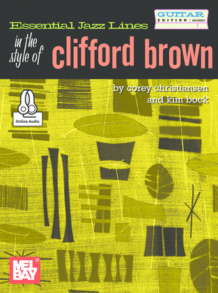 Book cover for Essential Jazz Lines: In the Style of Clifford Brown - Guitar Edition
