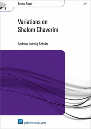 Variations on Shalom Chaverim