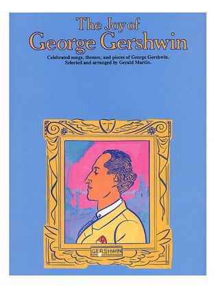 Book cover for The Joy Of George Gershwin