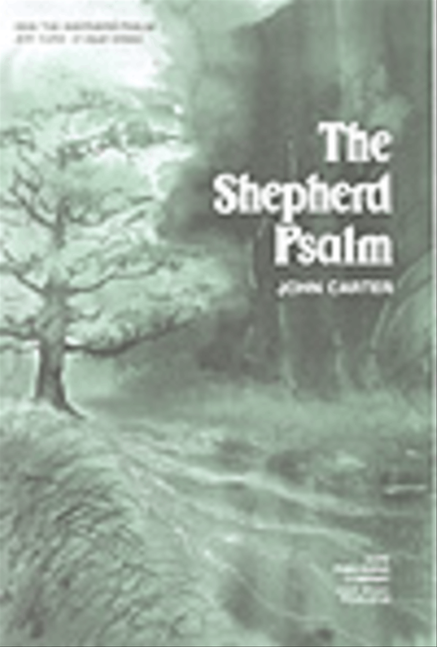 The Shepherd Psalm by John Carter 2-Part - Sheet Music