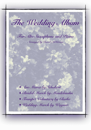 The Wedding Album, for Solo Alto Saxophone and Piano