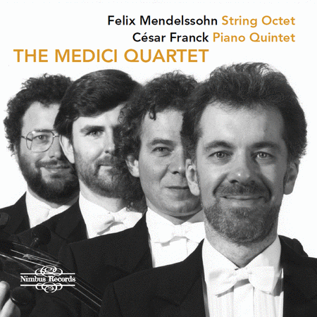 Mendelssohn: String Octet in E Flat Major, Op. 20; Franck: Piano Quintet in F Minor