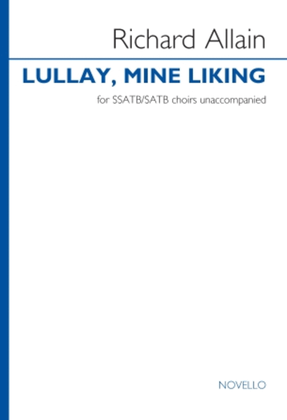 Lullay, Mine Liking