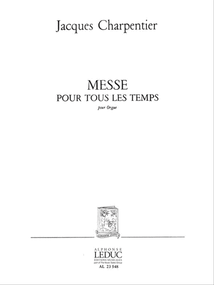 Messe Pour Tous Les Temps (organ)