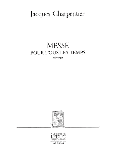 Messe Pour Tous Les Temps (organ)