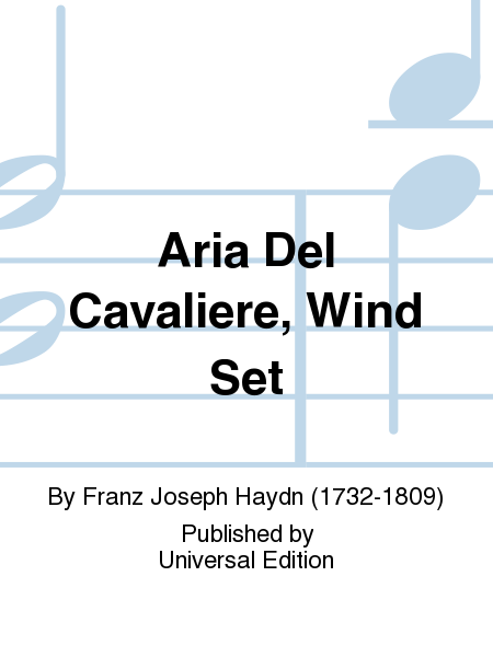 Aria Del Cavaliere, Wind Set