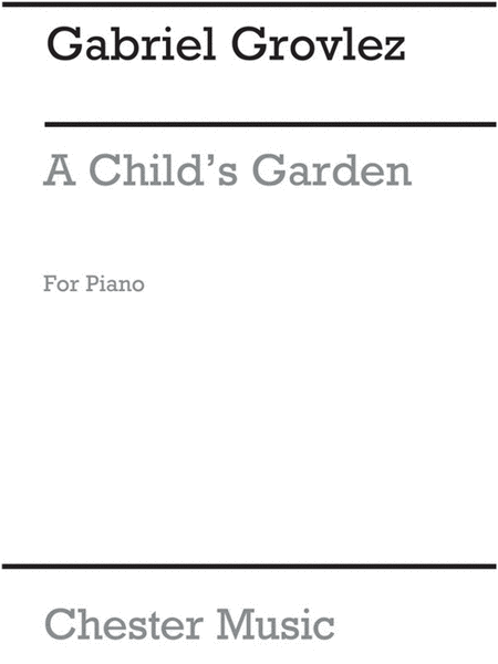 Grovlez - A Childs Garden For Piano (Pod)