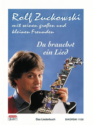 Book cover for Du Brauchst Ein Lied -das Songbook Zu Der Gleichnamigen Cd/mc-