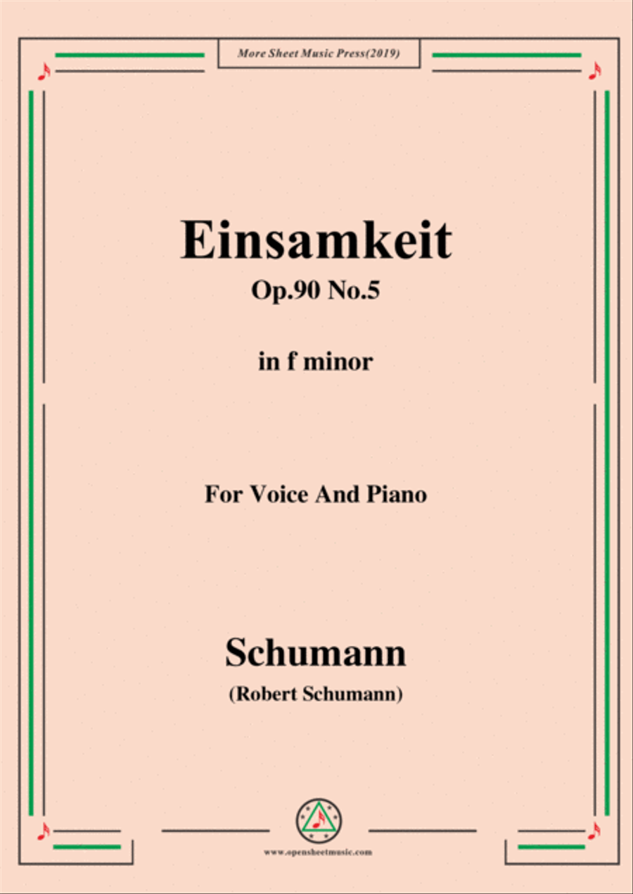 Schumann-Einsamkeit,Op.90 No.5,in f minor,for Voice&Piano Voice - Digital Sheet Music