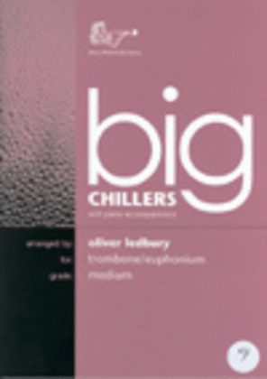 Book cover for Big Chillers (Trombone, Bass Clef)