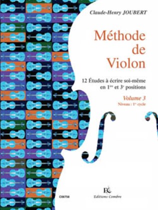 Methode de violon - Volume 3 - 12 etudes a ecrire soi-meme