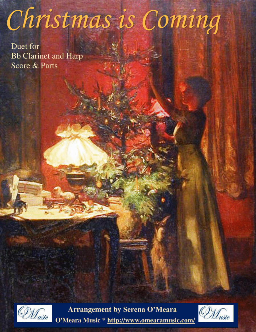 Christmas is Coming, Duet for Bb Clarinet & Harp by Serena O'Meara B-Flat Clarinet - Digital Sheet Music