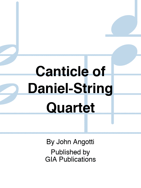 Canticle of Daniel-String Quartet