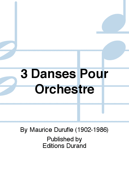 3 Danses Pour Orchestre
