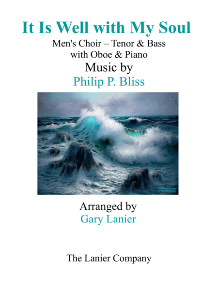 IT IS WELL WITH MY SOUL (Men's Choir - Tenor & Bass) with Oboe & Piano image number null