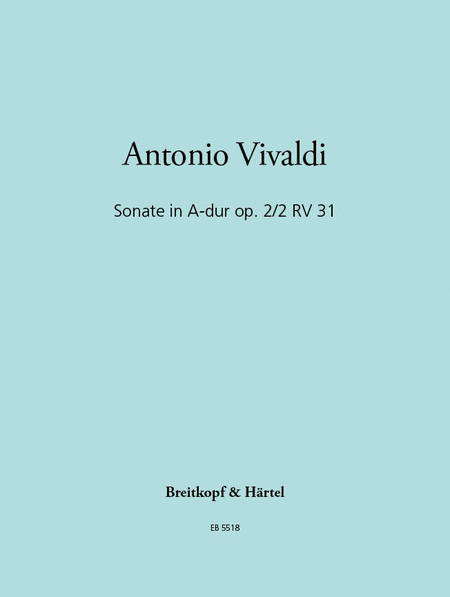 Sonata in A major Op. 2/2 RV 31