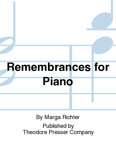 Remembrances For Piano