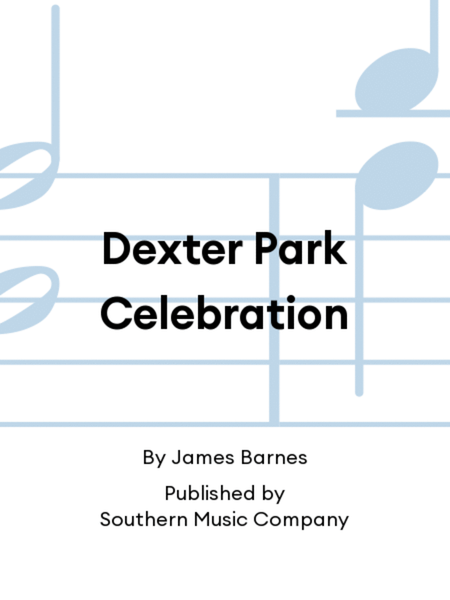 Dexter Park Celebration