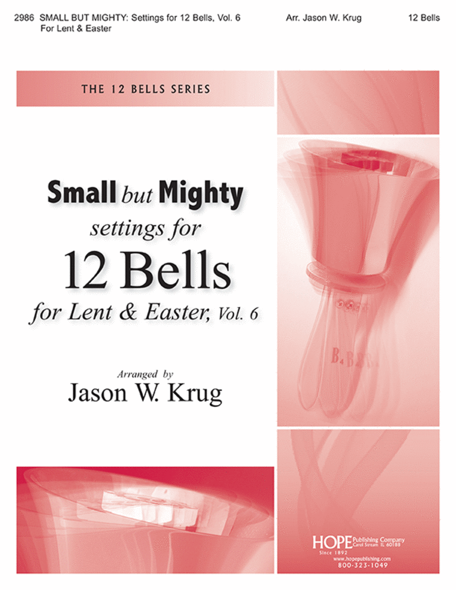 Small But Mighty: Settings for 12 Bells, Vol 6 Handbell Choir scores gallery preview page 1