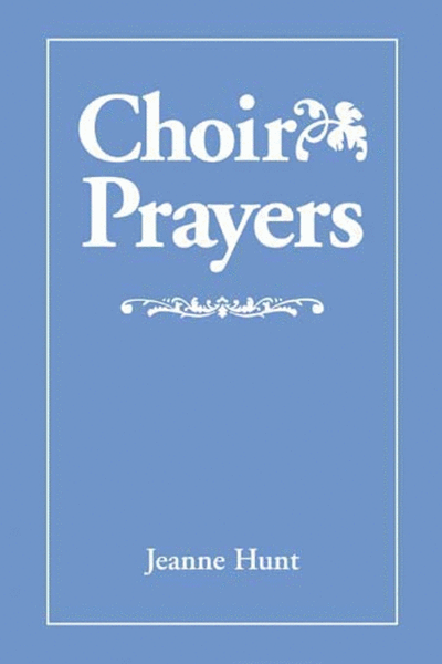 Choir Prayers