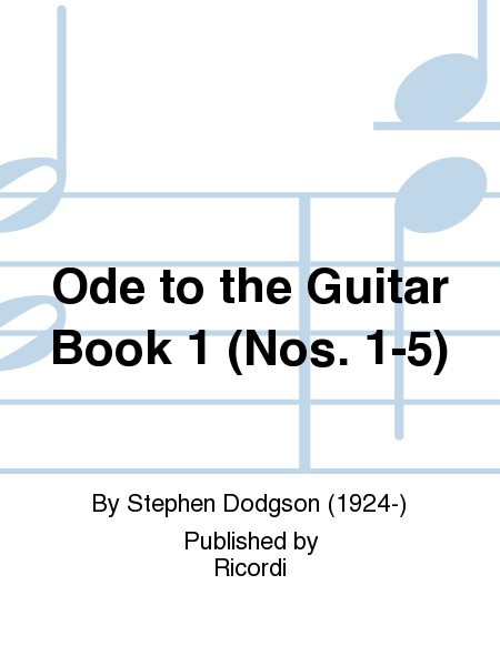 Ode to the Guitar, Book 1 (Nos. 1-5)