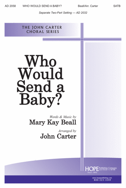 Who Would Send a Baby?