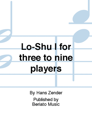 Lo-Shu I for three to nine players