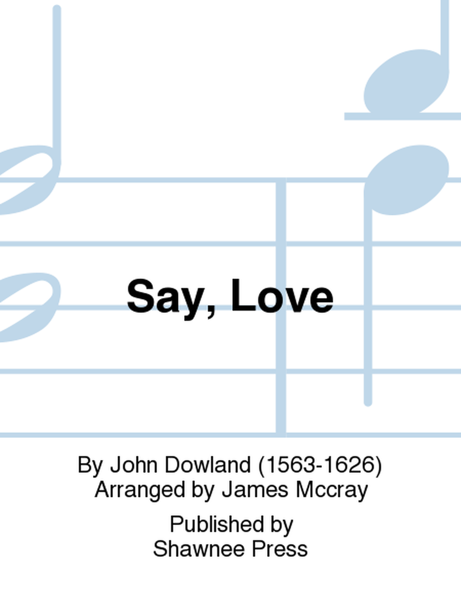 Say, Love