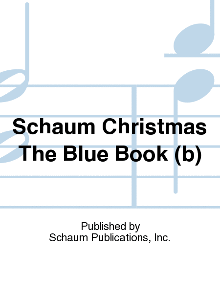 Schaum Christmas The Blue Book (b)