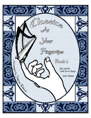 Book cover for Classics at Your Fingertips for Harp Book 2