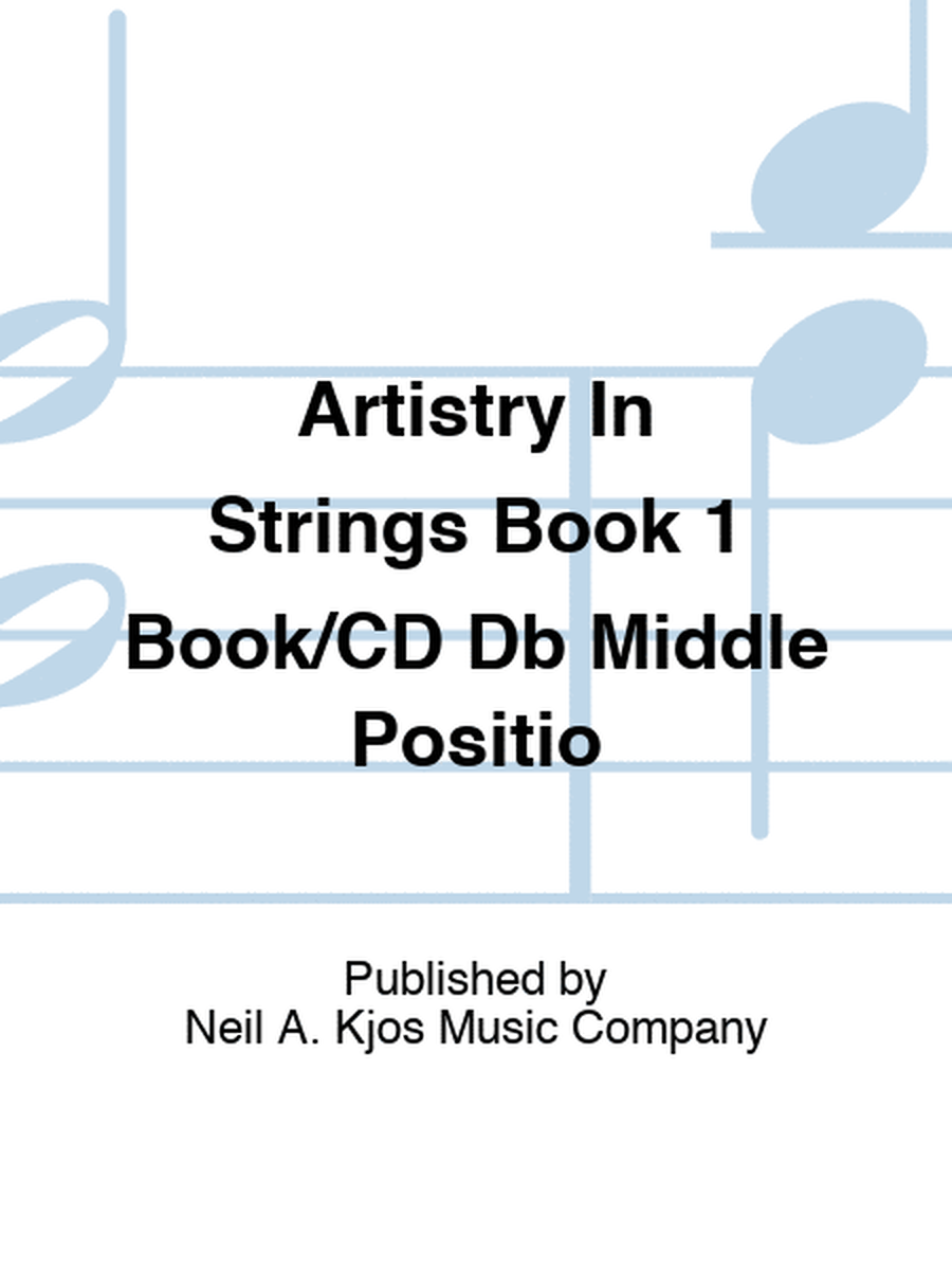 Artistry In Strings Book 1 Book/CD Db Middle Positio