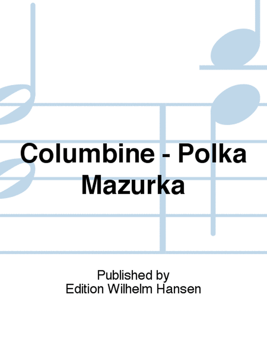 Columbine - Polka Mazurka