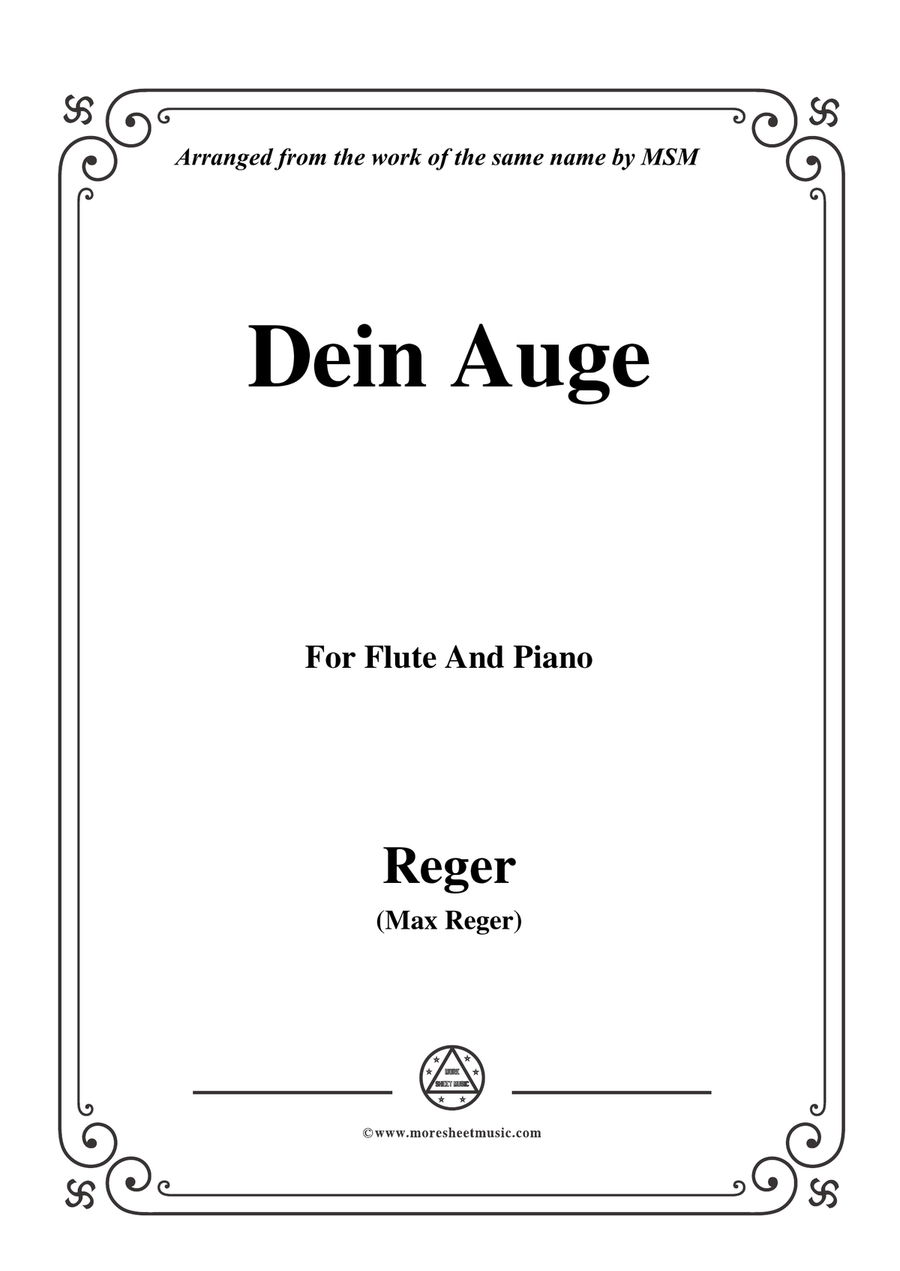 Reger-Dein Auge,for Flute and Piano