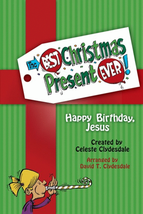 Book cover for The Best Christmas Present Ever - Accompaniment CD (split)