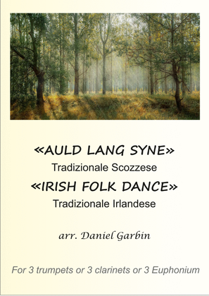 Auld Lang Syne, Irish Folk Dance - Score Only