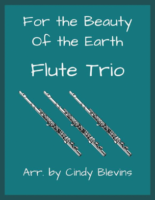 For the Beauty of the Earth, Flute Trio