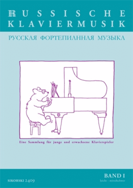 Russian Piano Music – Volume 1 [Russische Klaviermusik]