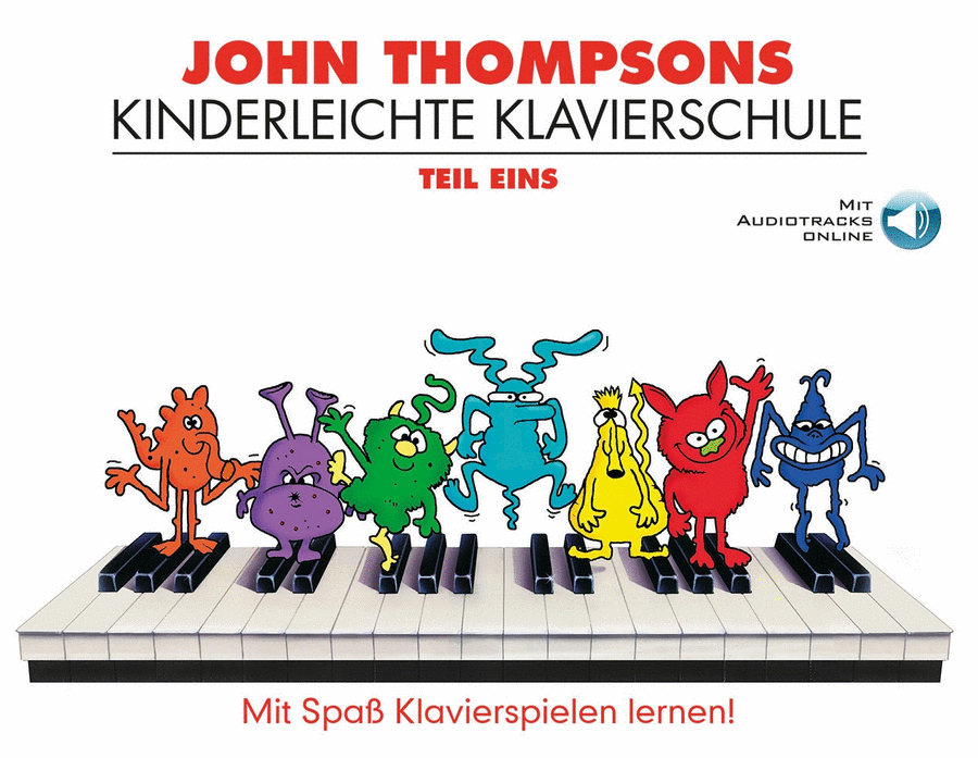 John Thompsons Kinderleichte Klavierschule 1 & Cd