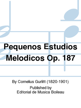 Pequenos Estudios Melodicos Op. 187