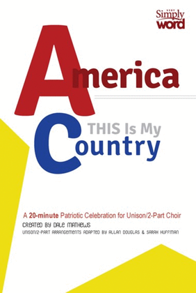 America...This Is My Country - Choral Book