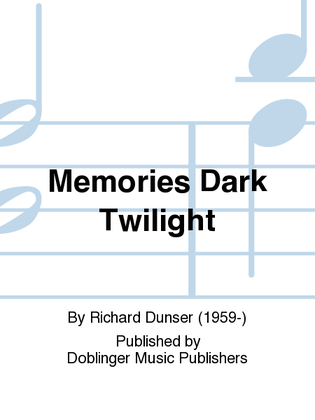 Memories Dark Twilight