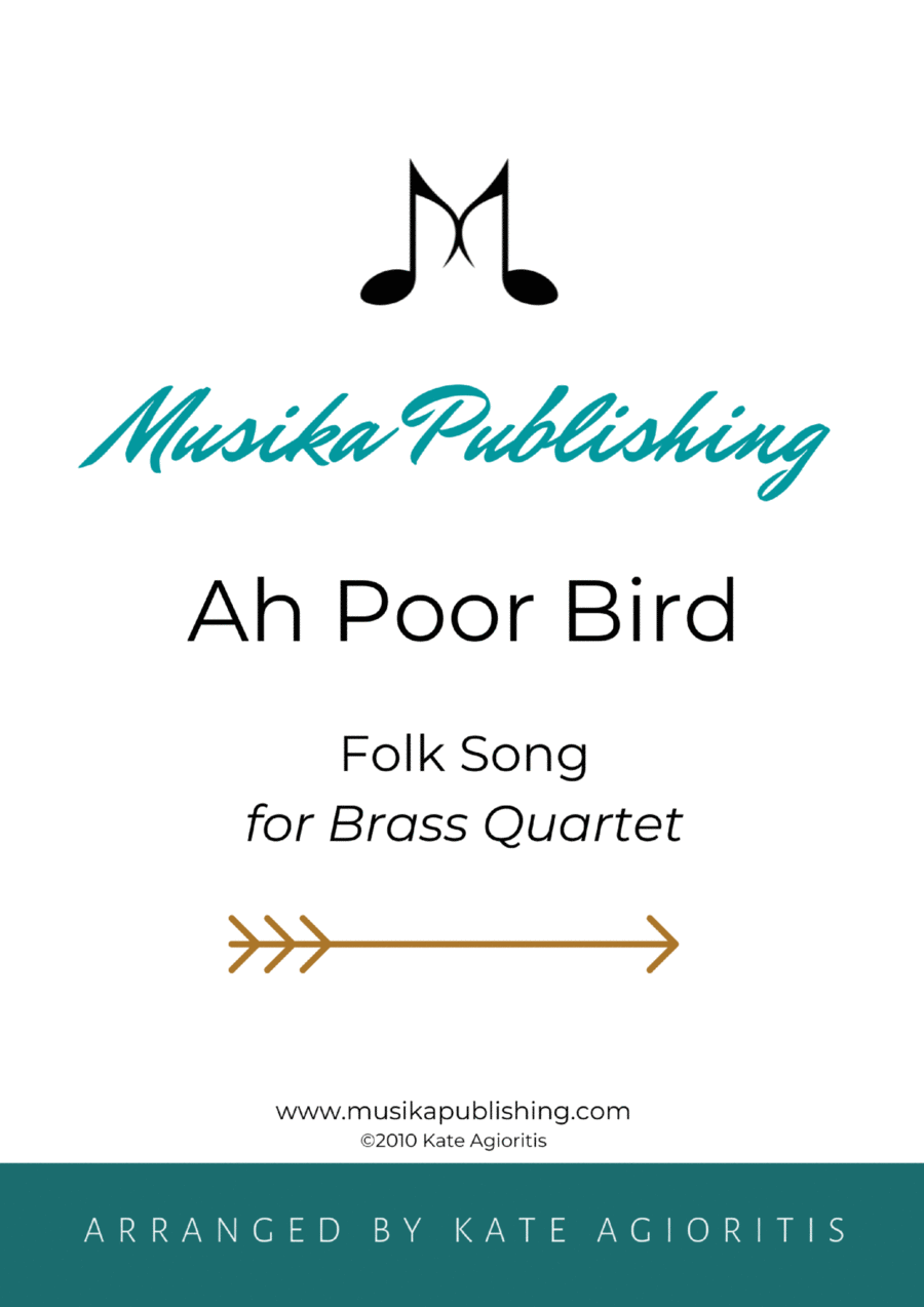 Book cover for Ah Poor Bird - for Brass Quartet