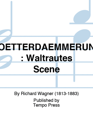 Book cover for GOETTERDAEMMERUNG: Waltrautes Scene
