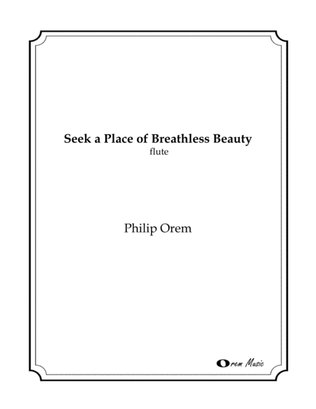 Seek a Place of Breathless Beauty - flute part