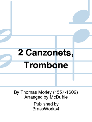 2 Canzonets, Trb
