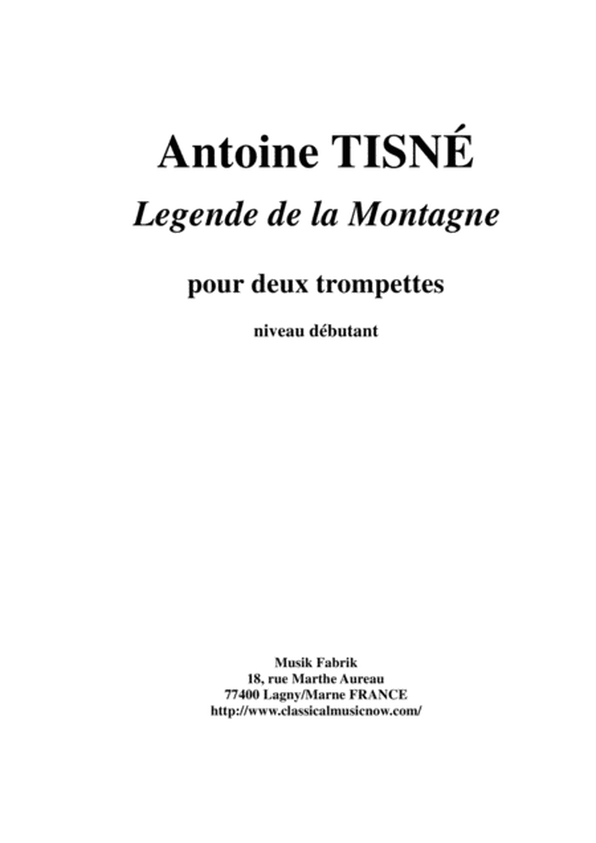 Antoine Tisné: Légende de la Montagne for two trumpets (Bb or C)