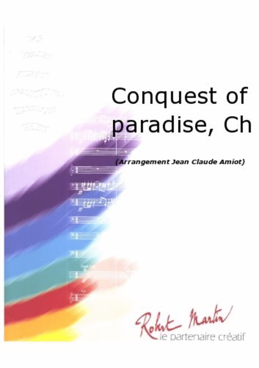 Conquest Of Paradise, Chant/choeur