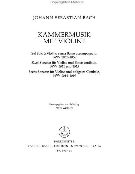 Kammermusik mit Violine BWV 1001-1006, 1021, 1023, 1014-1019