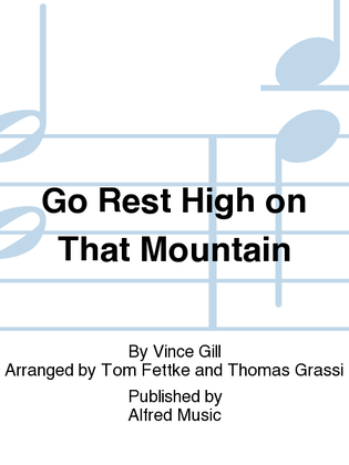 Go Rest High on That Mountain