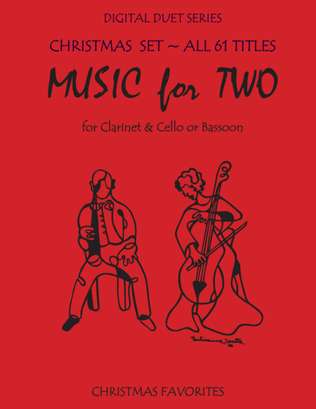 Christmas Duets for Clarinet and Bassoon or Clarinet & Cello - Complete Set - Music for Two